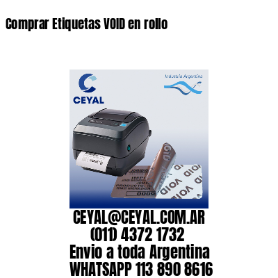 Comprar Etiquetas VOID en rollo