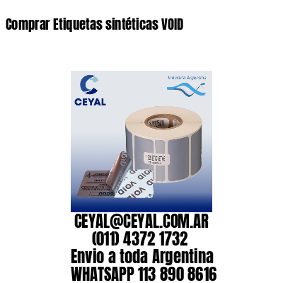 Comprar Etiquetas sintéticas VOID