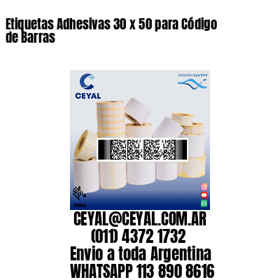 Etiquetas Adhesivas 30 x 50 para Código de Barras