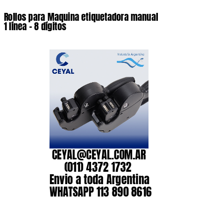 Rollos para Maquina etiquetadora manual 1 línea – 8 dígitos