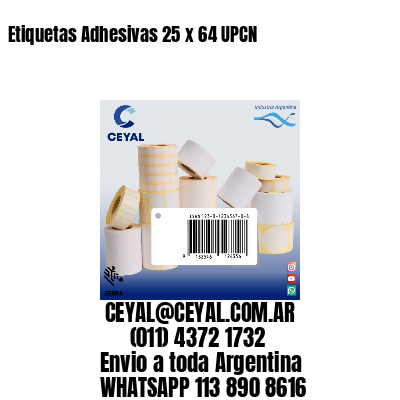 Etiquetas Adhesivas 25 x 64 UPCN