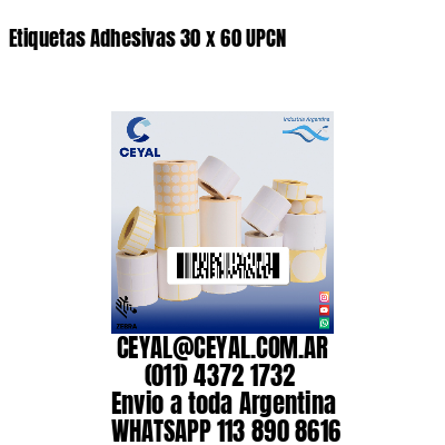 Etiquetas Adhesivas 30 x 60 UPCN