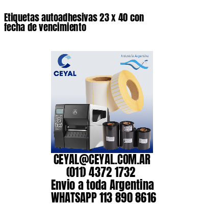 Etiquetas autoadhesivas 23 x 40 con fecha de vencimiento