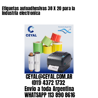 Etiquetas autoadhesivas 38 X 20 para la industria electronica