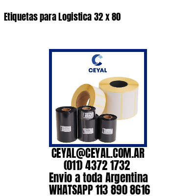 Etiquetas para Logistica 32 x 80