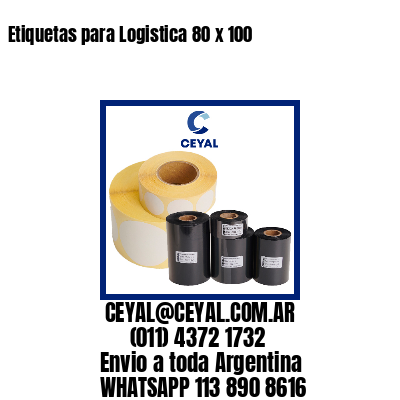 Etiquetas para Logistica 80 x 100