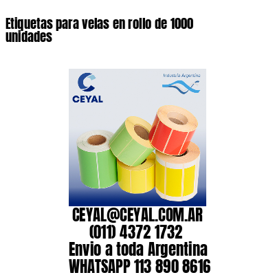 Etiquetas para velas en rollo de 1000 unidades