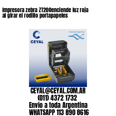 Impresora zebra ZT200enciende luz roja al girar el rodillo portapapeles