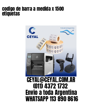 codigo de barra a medida x 1500 etiquetas