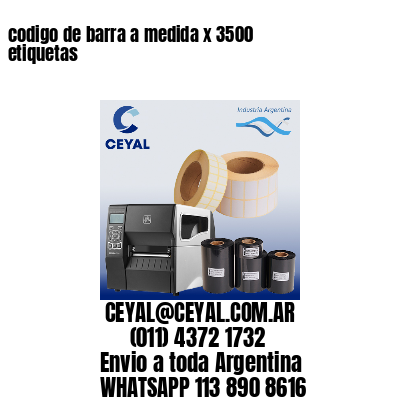 codigo de barra a medida x 3500 etiquetas