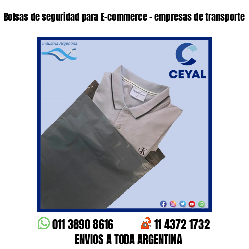 Bolsas de seguridad para E-commerce – empresas de transporte