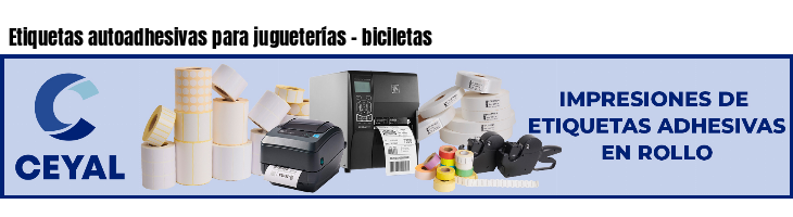 Etiquetas autoadhesivas para jugueterías - biciletas