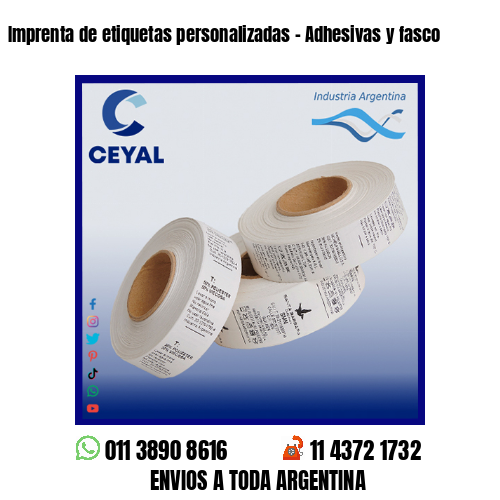 Imprenta de etiquetas personalizadas - Adhesivas y fasco