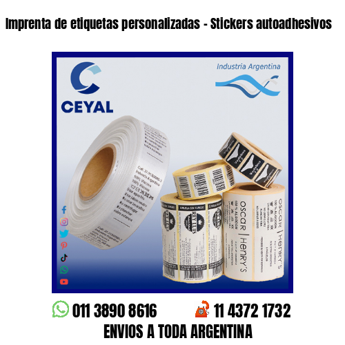 Imprenta de etiquetas personalizadas - Stickers autoadhesivos