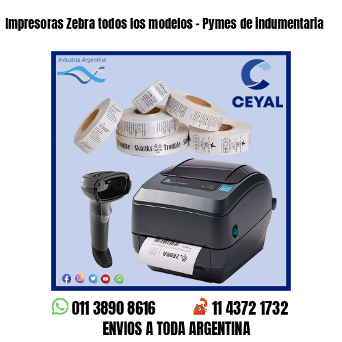 Impresoras Zebra todos los modelos - Pymes de indumentaria