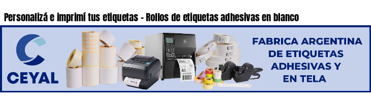 Personalizá e imprimí tus etiquetas - Rollos de etiquetas adhesivas en blanco