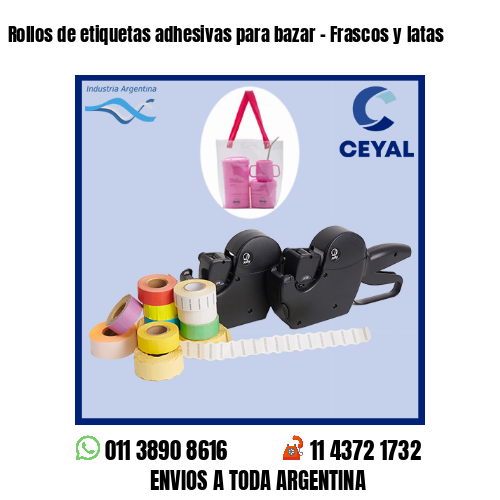 Rollos de etiquetas adhesivas para bazar – Frascos y latas