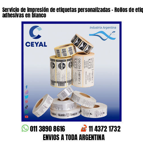 Servicio de impresión de etiquetas personalizadas - Rollos de etiquetas adhesivas en blanco