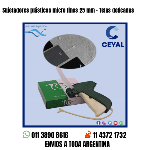 Sujetadores plásticos micro finos 25 mm - Telas delicadas