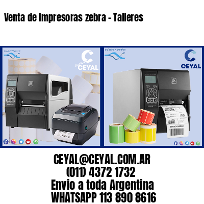 Venta de impresoras zebra – Talleres