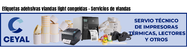 Etiquetas adehsivas viandas light congeldas - Servicios de viandas 