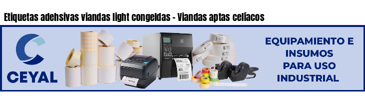 Etiquetas adehsivas viandas light congeldas - Viandas aptas celíacos 