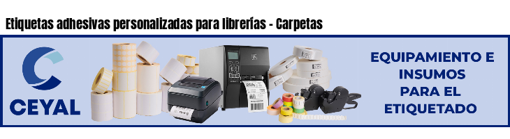 Etiquetas adhesivas personalizadas para librerías - Carpetas