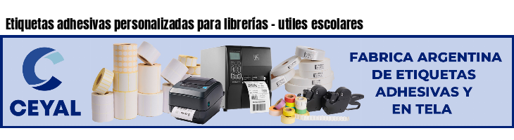 Etiquetas adhesivas personalizadas para librerías - utiles escolares