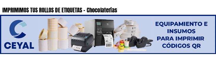 IMPRIMIMOS TUS ROLLOS DE ETIQUETAS - Chocolaterías