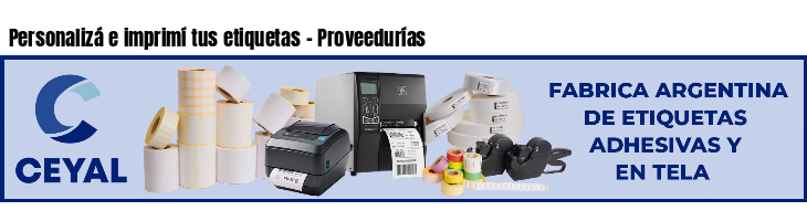 Personalizá e imprimí tus etiquetas - Proveedurías