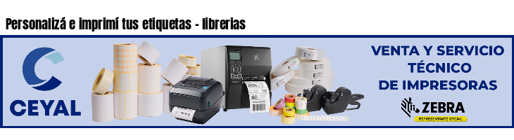 Personalizá e imprimí tus etiquetas - librerias