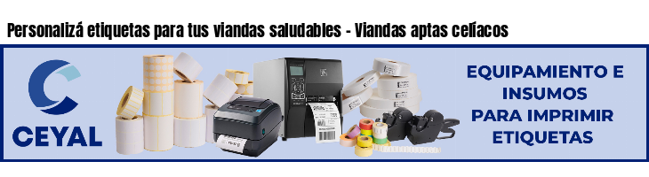 Personalizá etiquetas para tus viandas saludables - Viandas aptas celíacos 