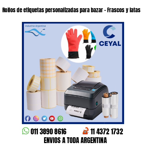 Rollos de etiquetas personalizadas para bazar – Frascos y latas