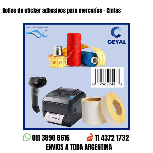 Rollos de sticker adhesivos para mercerías – Cintas