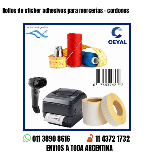 Rollos de sticker adhesivos para mercerías – cordones