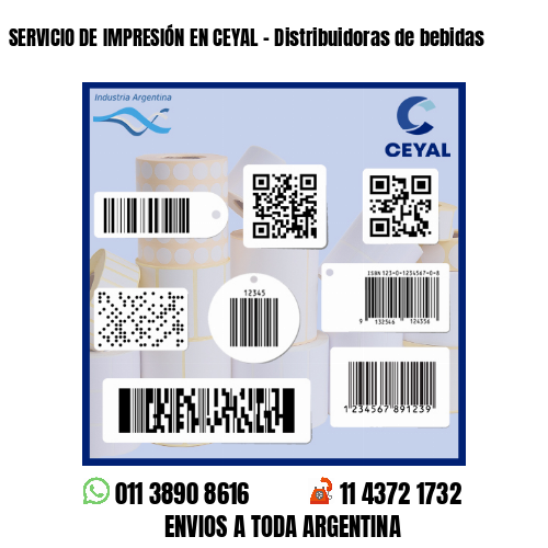 SERVICIO DE IMPRESIÓN EN CEYAL - Distribuidoras de bebidas