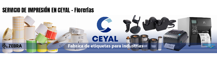 SERVICIO DE IMPRESIÓN EN CEYAL - Florerías