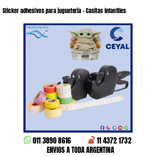 Sticker adhesivos para juguetería - Casitas infantiles