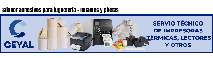 Sticker adhesivos para juguetería - Inflables y piletas