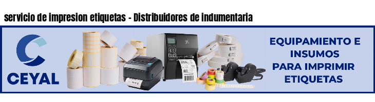 servicio de impresion etiquetas - Distribuidores de indumentaria