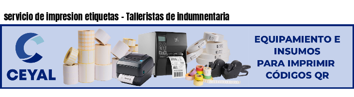 servicio de impresion etiquetas - Talleristas de indumnentaria