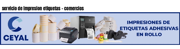 servicio de impresion etiquetas - comercios