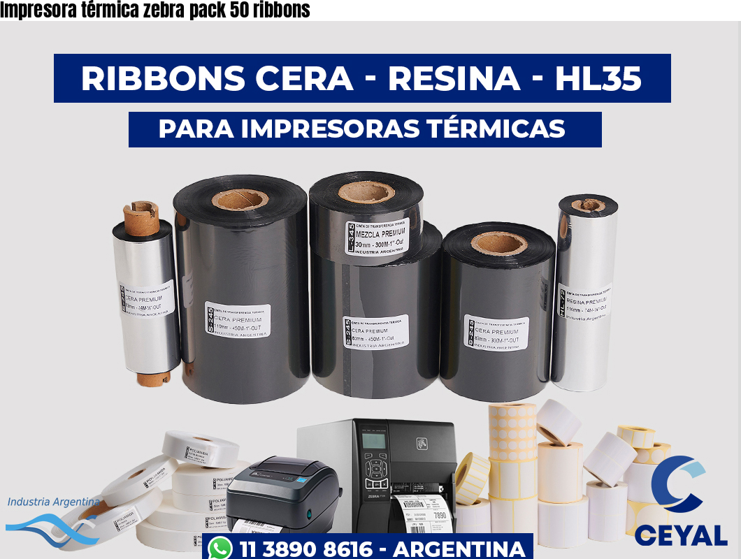 Impresora T Rmica Zebra Pack Ribbons Zebra Impresora