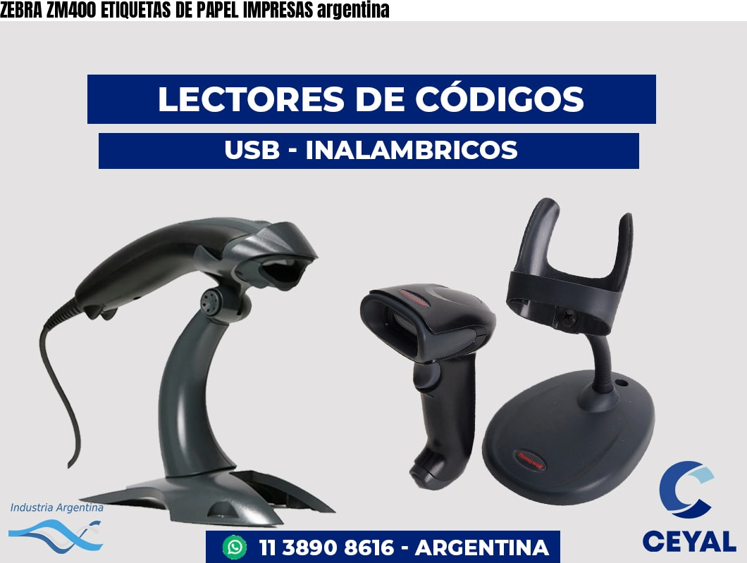 ZEBRA ZM400 ETIQUETAS DE PAPEL IMPRESAS argentina