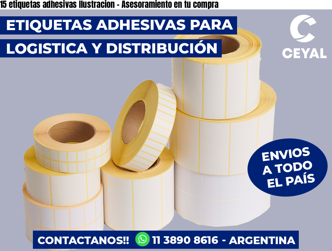 15 etiquetas adhesivas Ilustracion - Asesoramiento en tu compra