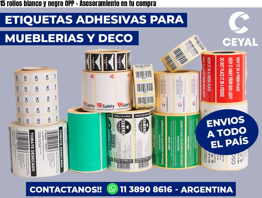 15 rollos blanco y negro OPP – Asesoramiento en tu compra