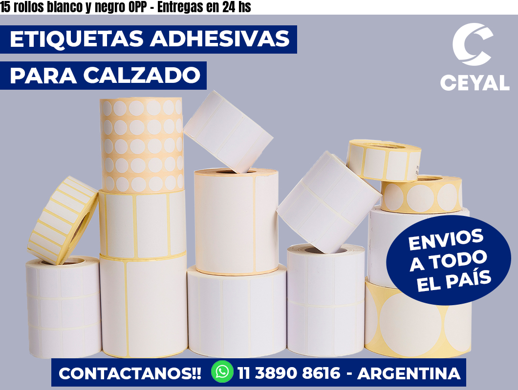 15 rollos blanco y negro OPP - Entregas en 24 hs