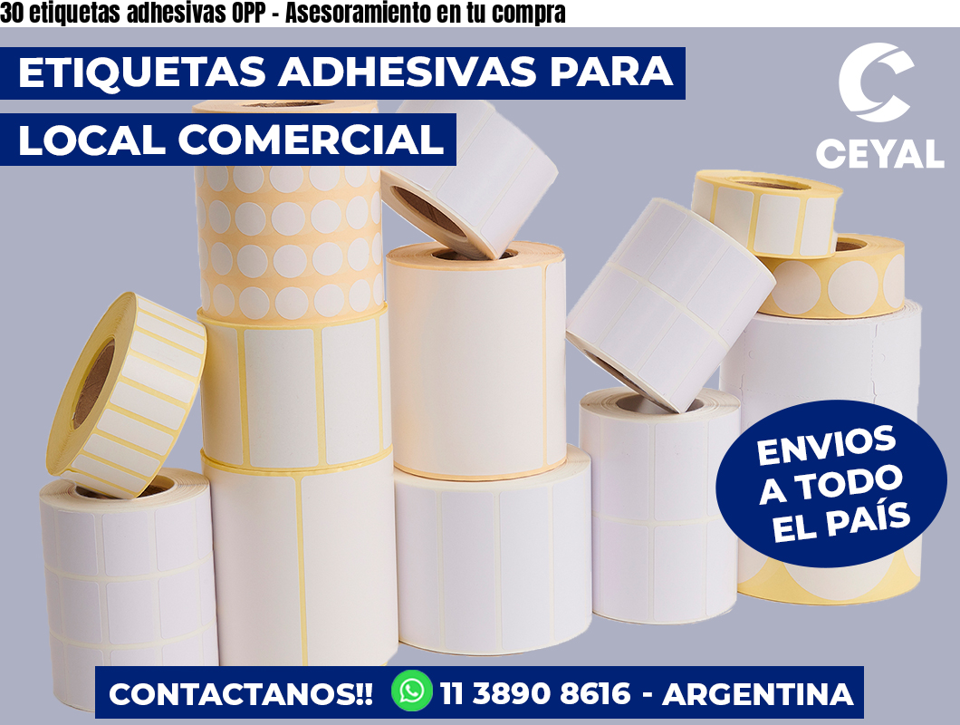 30 etiquetas adhesivas OPP - Asesoramiento en tu compra