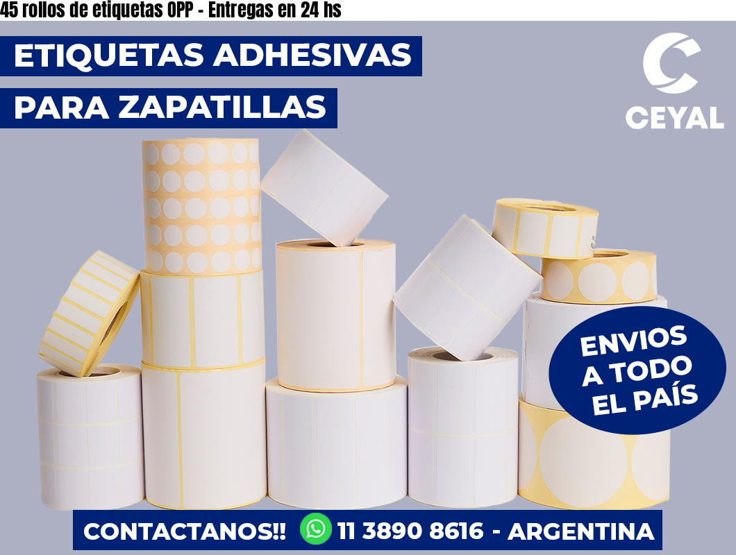 45 rollos de etiquetas OPP - Entregas en 24 hs