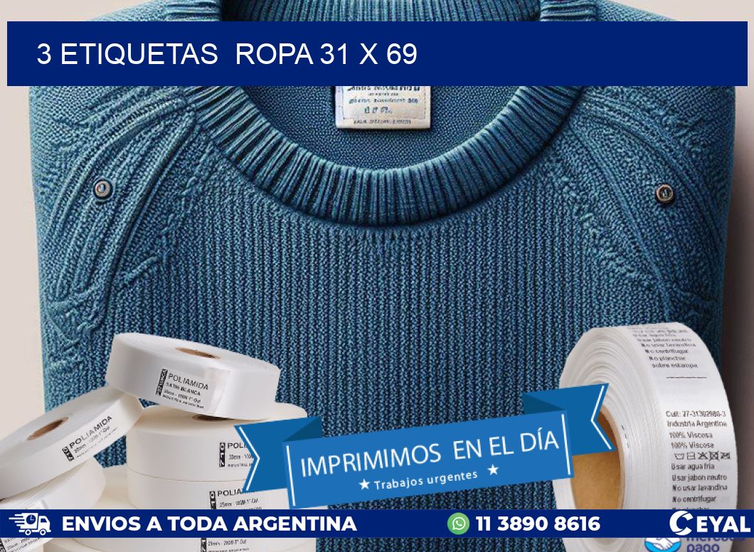 3 ETIQUETAS  ROPA 31 x 69